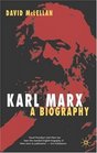 Karl Marx Fourth Edition A Biography
