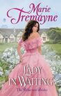 Lady in Waiting (Reluctant Brides, Bk 1)