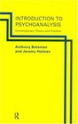 Introduction to Psychoanalysis Contemporary Theory  Practice