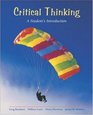 Critical Thinking  A Student's Introduction with Free Critical Thinking PowerWeb