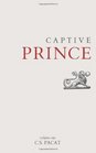 Captive Prince Volume One