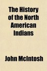 The History of the North American Indians