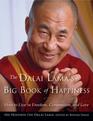 The Dalai Lama's Big Book of Happiness How to Live in Freedom Compassion and Love