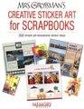 Mrs Grossman's Creative Sticker Art For Scrapbooks 200 simple yet sensational sticker ideas