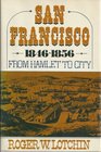 San Francisco 184656 From Hamlet to City