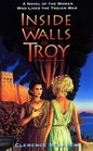 Inside the Walls of Troy