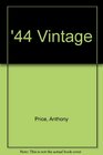 The 44 Vintage A Novel