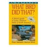 What Bird Did That The Comprehensive Field Guide to the Ornithological Dejecta of Great Britain and Europe