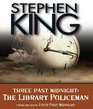 The Library Policeman: Three Past Midnight (Four Past Midnight)