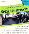 Jeub's Guide to Speech  Debate 5th Edition