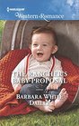 The Rancher's Baby Proposal (Hitching Post Hotel, Bk 6) (Harlequin Western Romance, No 1643)