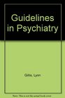 Guidelines in Psychiatry