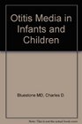 Otitis Media in Infants and Children