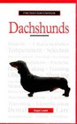 A New Owner's Guide to Dachshunds (JG Dog)
