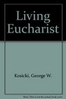 Living Eucharist