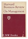 Harvard Business Review on Management
