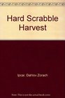 Hard Scrabble Harvest