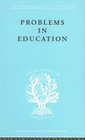 The Sociology of Education Problems In Education  Ils 232