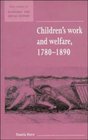 Children's Work and Welfare 17801890