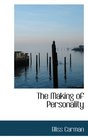 The Making of Personality