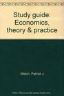 Study guide Economics theory  practice