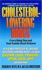 CholesterolLowering Drugs Everything You and Your Family Need to Know