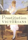 Prostitution and the Victorians