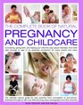 Natural Pregnancy and Childcare, The Comp Bk of: Conceiving, giving birth, and raising your child the way nature intended, from birth to age 5; an essential companion guide for every parent and carer
