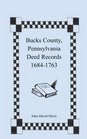 Bucks County, Pennsylvania deed records, 1684-1763