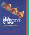 Effective Nurse Leader and Manager