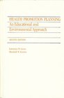 Health Promotion Planning an Educational and Environmental Approach