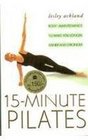 15 Minute Pilates Body Maintenance to Make You Longer Leaner and Stronger