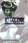 Drama Trauma Specters of Race and Sexuality in Performance Video and Art