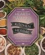 The Hearth Witch's Kitchen Herbal Culinary Herbs for Magic Beauty and Health
