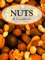 Nuts A Cookbook