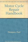 Motor Cycle Repair Handbook