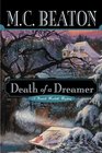 Death of a Dreamer (Hamish MacBeth, Bk 22)