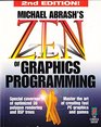 Zen of Graphics Programming 2nd Edition Master the Art of Creating Fast PC Games and Graphics Applications