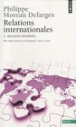 Relations internationales  Tome 2 Questions mondiales