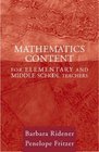 Mathematics Content for Elementary and Middle School Teachers