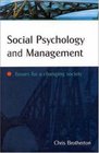 Social Psychology and Management Issues for a Changing Society