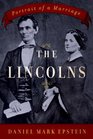 The Lincolns Portrait of a Marriage