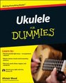 Ukulele for Dummies (For Dummies (Sports & Hobbies))