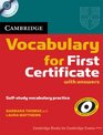 Cambridge Vocabulary for First Certificate Edition with answers and Audio CD