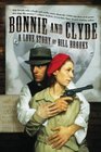 Bonnie and Clyde A Love Story