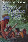 Light a Distant Fire A Novel of Osceola and the Second Seminole War