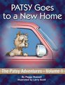 Patsy Goes to a New Home The Patsy Adventures Volume 1