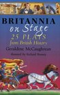 Britannia on Stage 25 Plays from British History