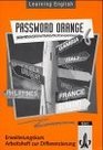 Learning English Password Orange 6 Erweiterungskurs Arbeitsheft zur Differenzierung
