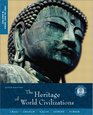 The Heritage of World Civilizations Volume B From 1300 to 1800